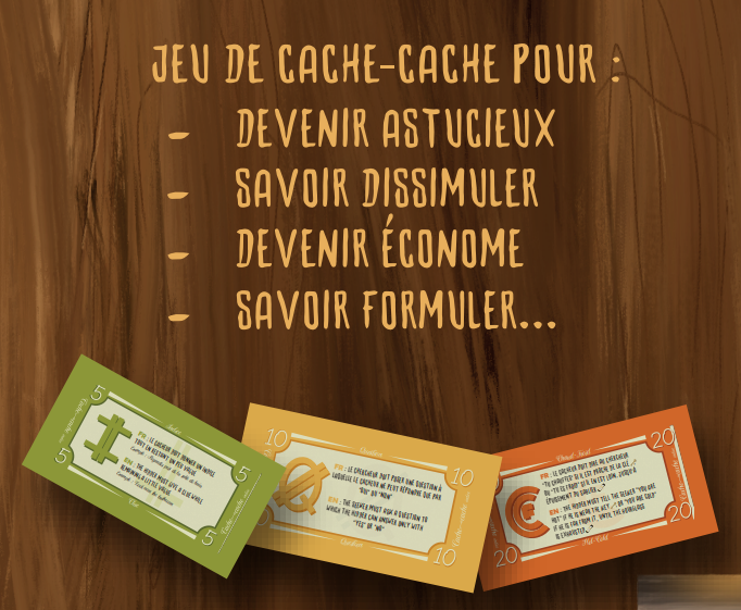 Jeu de cache-cache pour devenir astucieux, savoir dissimuler, devenir économe, savoir formuler